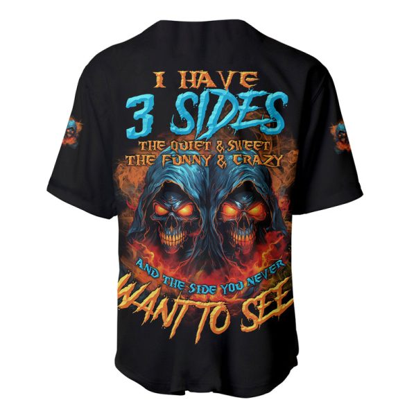 I Have 3 Sides Skull Reaper Baseball Jersey Jezsport.com