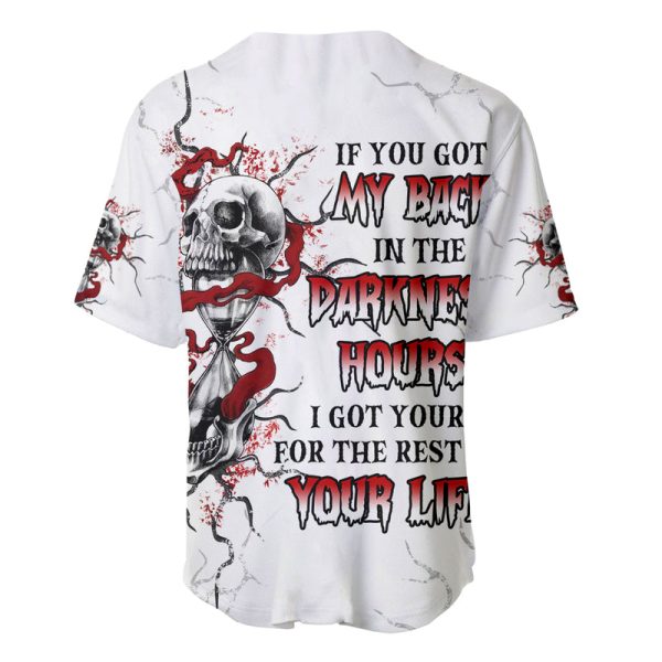 If You Got My Back In The Darkest Hours Baseball Jersey Jezsport.com