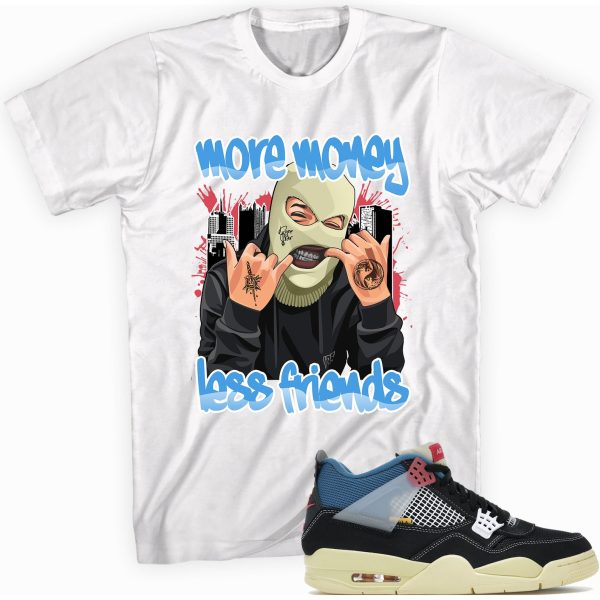 More Money Less Friends Sneaker Shirt Made To Match Jordan 4 Retro Jezsport.com