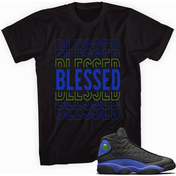 Blessed Sneaker Shirt Made To Match Jordan 13 Retro Jezsport.com