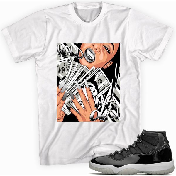 Hold My Own Sneaker Shirt Made To Match Jordan 11 Retro Jezsport.com