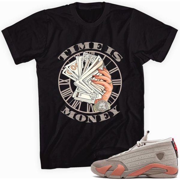 Time Is Money Sneaker Shirt Made To Match Jordan 14 Retro Jezsport.com