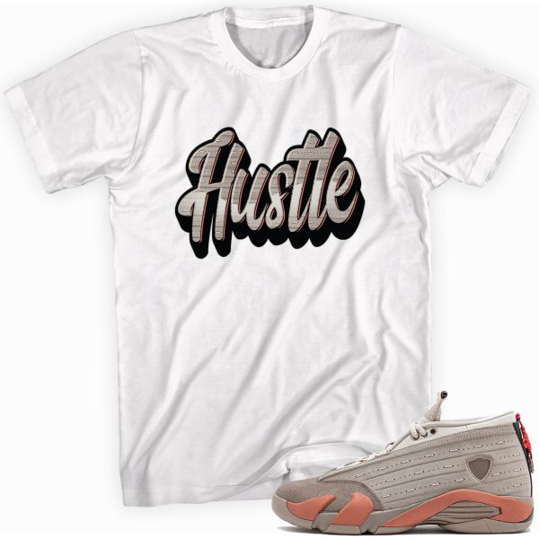 Hustle Sneaker Shirt Made To Match Jordan 14 Retro Jezsport.com