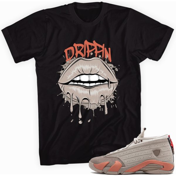 Drip Lips Sneaker Shirt Made To Match Jordan 14 Retro Jezsport.com