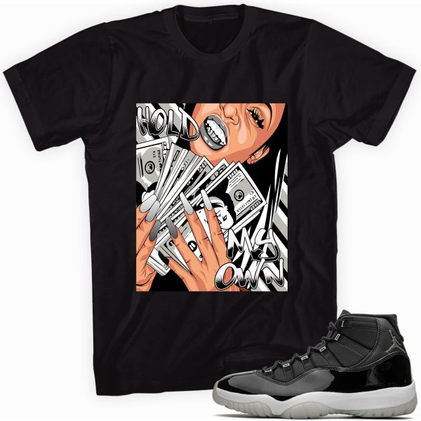 Hold My Own Sneaker Shirt Made To Match Jordan 11 Retro Jezsport.com