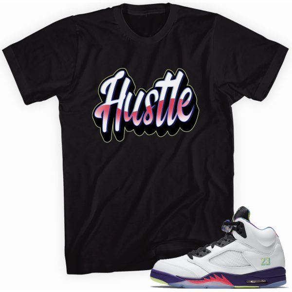 Hustle Sneaker Shirt Made To Match Jordan 5 Retro Jezsport.com