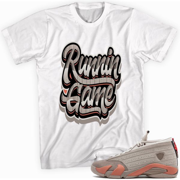 Runnin Game Sneaker Shirt Made To Match Jordan 14 Retro Jezsport.com