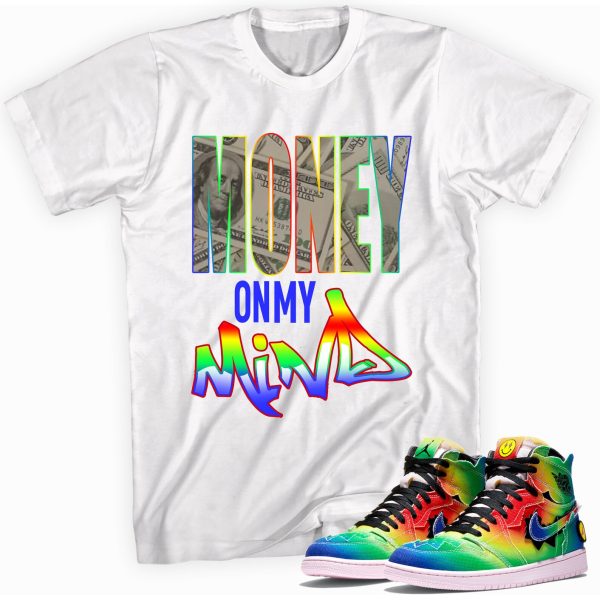 Money On My Mind Sneaker Shirt Made To Match Jordan 1 Retro Jezsport.com