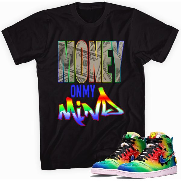 Money On My Mind Sneaker Shirt Made To Match Jordan 1 Retro Jezsport.com