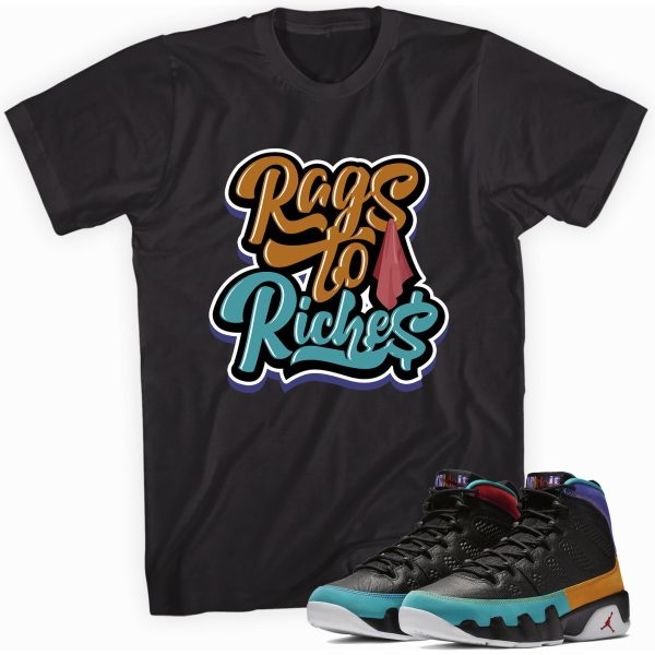 Rags To Riches Sneaker Shirt Made To Match Jordan 9 Retro Jezsport.com