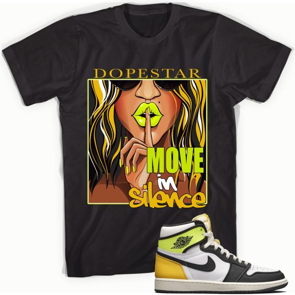 Move in Silence Sneaker Shirt Made To Match Jordan 1 Retro White Black Volt Gold Jezsport.com