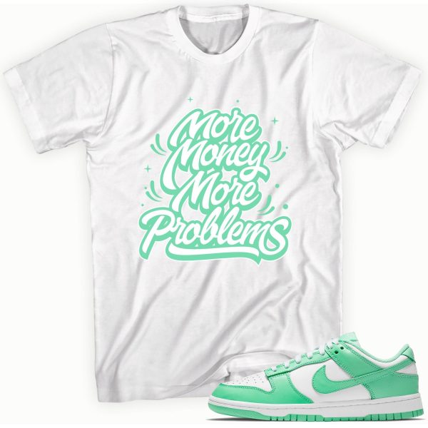 More Money More Problems Sneaker Shirt Made to Match Low Green Glow Jezsport.com