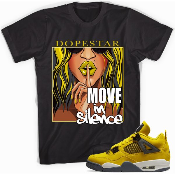 Move in Silence Sneaker Shirt Made To Match Jordan 4 Retro Lightning Jezsport.com