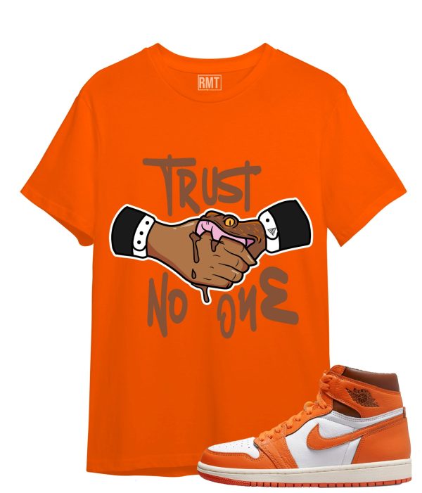 Orange Shirt for Jordan 1 High OG Starfish Trust No One Tee Matching 1s starfish Jezsport.com