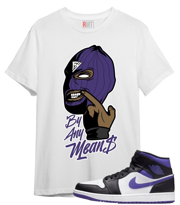 Jordan 1 Mid Court Purple Shirt By Any Means Tee Matching Retro 1 Court Purple White Black Jezsport.com