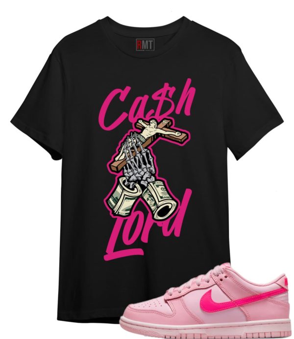 Dunk Low Triple Pink Shirts Cash Lord Tee Matching Low Triple Pink Jezsport.com