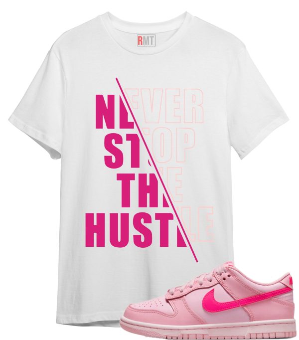 Dunk Low Triple Pink Shirts Hustle Tee Matching Low Triple Pink Jezsport.com