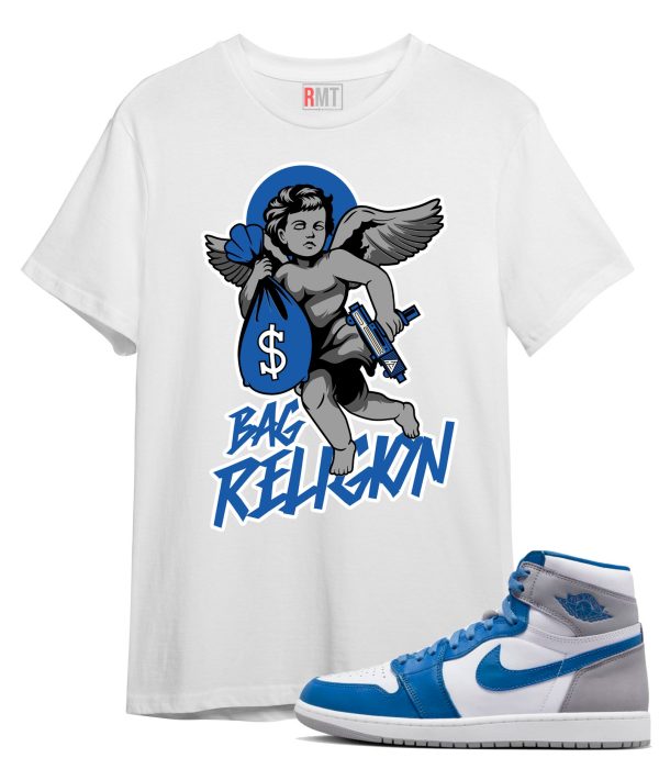 Jordan 1 High OG True Blue T-Shirt, Bag Religion Tee Matching True Blue 1s Jezsport.com