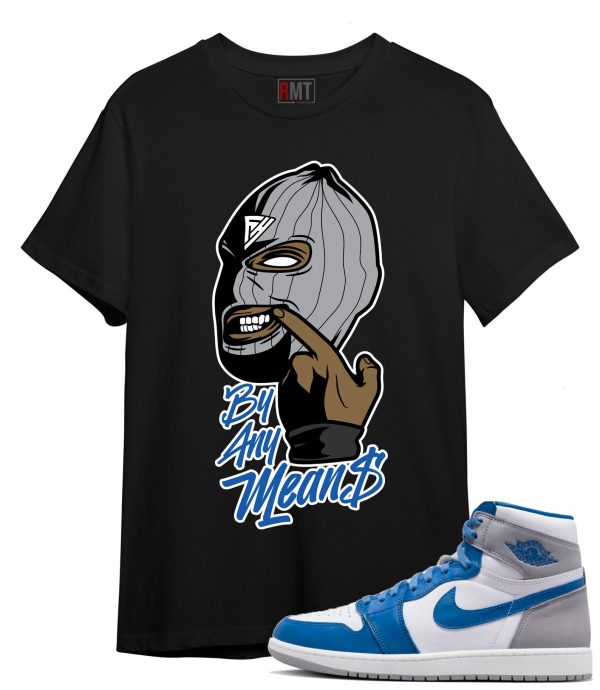 Jordan 1 High OG True Blue T-Shirt - By Any Means Tee Matching True Blue 1s Jezsport.com