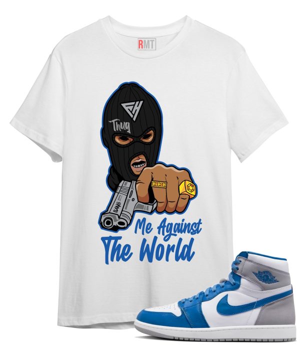 Jordan 1 High OG True Blue T-Shirt - Me Against The World Tee Matching True Blue 1s Jezsport.com