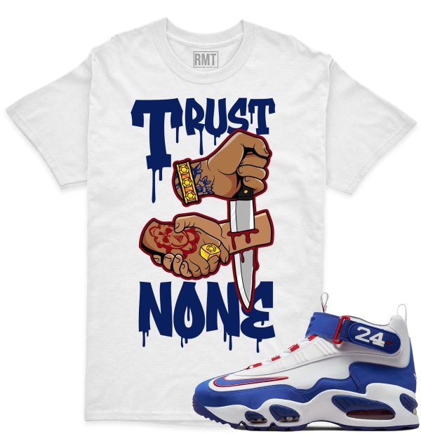 Trust None, Air Griffey Max 1 USA Red White Blue Matching Shirt Jezsport.com