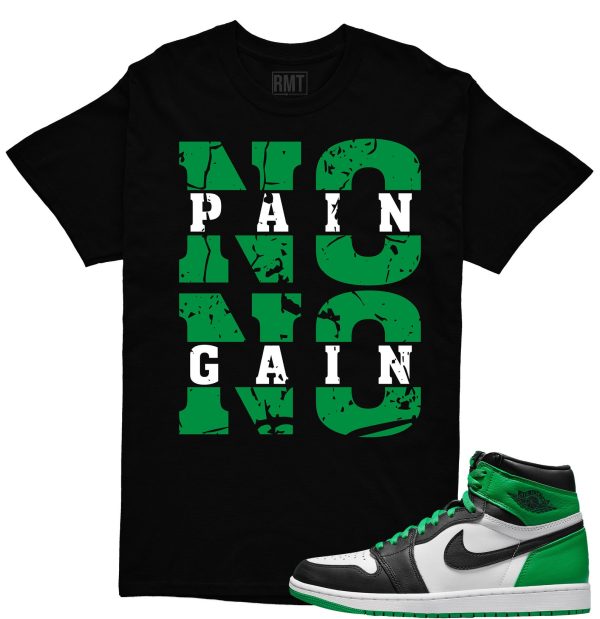 Jordan 1 High OG Lucky Green Shirt, No Pain Tee Matching Lucky Green 1s Jezsport.com