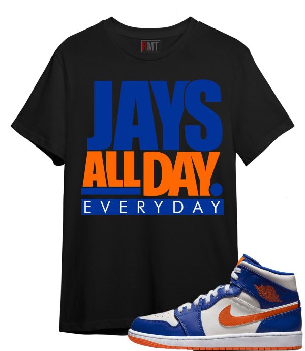 Jordan 1 Phantom Rush Orange Shirts, Jays all day Shirt Matching Jordan 1Game Royal Jezsport.com