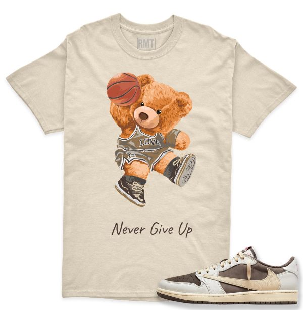 Travis Low Reverse Mocha 1s Matching Shirt "Never Give Up" Jezsport.com