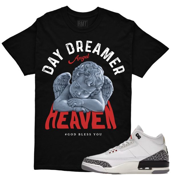 Reimagined 3s Matching Shirts, Day Dreamer Shirt Matching Jordan 3 White Cement Reimagined Jezsport.com