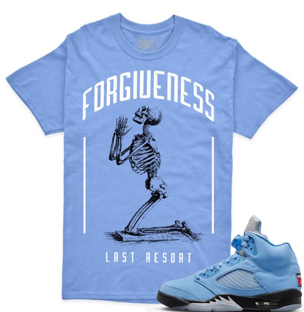 UNC 5s Matching Shirts, Forgiveness Shirt Matching Jordan 5 university blue Jezsport.com