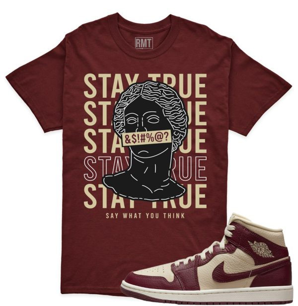 Jordan 1 Mid Split Beach Shirts - Stay True Tee for Cherrywood Jordan 1 Beach Sail Cream Split Color. Jezsport.com