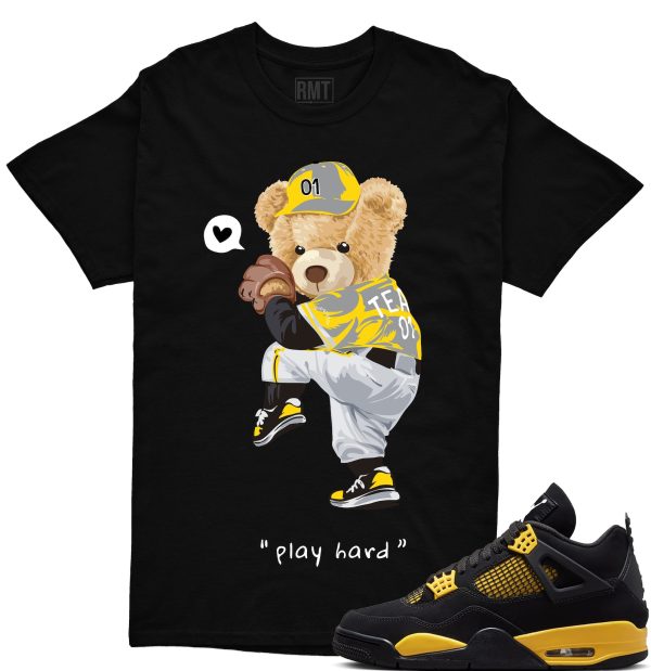 Thunder 4s Matching Shirt, Play Hard Shirt Matching Jordan 4 thunder yellow Jezsport.com