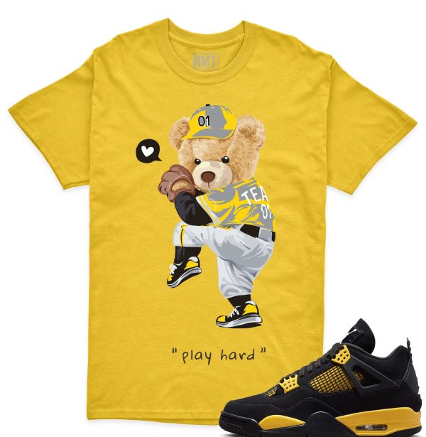 Thunder 4s Matching Shirt, Play Hard Shirt Matching Jordan 4 thunder yellow Jezsport.com