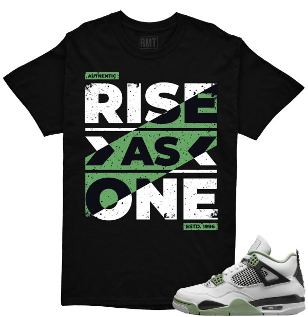 Seafoam 4s Matching Shirts, Rise As One Shirt Matching Jordan 4 Seafoam Oil Green Jezsport.com