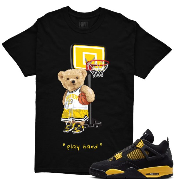 Thunder 4s Matching Shirt, Play Hard Shirt Matching Jordan 4 thunder yellow Jezsport.com