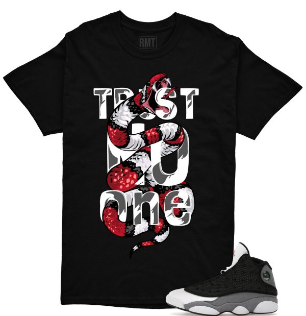 Jordan 13 Black Flint Matching Shirts, Trust No One Shirt Matching Black Flint 13s Jezsport.com