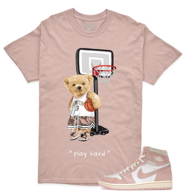 Jordan 1 OG Washed Pink Matching Shirts, Play Hard Matching High OG Washed Pink Jezsport.com