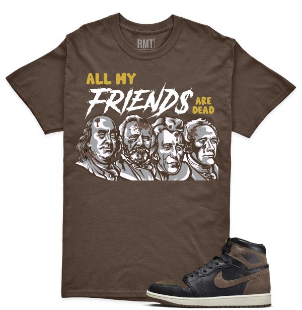 Jordan 1 Palomino Shirt, All My Friend Shirt Matching Jordan 1 Mid Palomino Jezsport.com