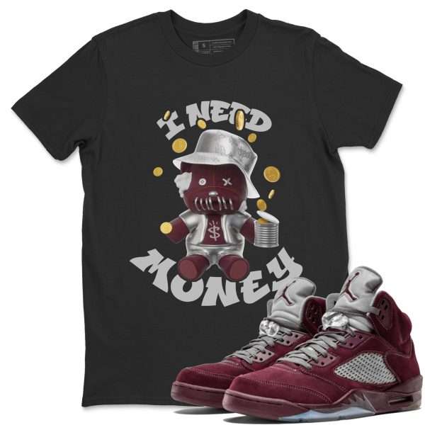 I Need Money Unisex Tees - Sneaker Shirt To Match 5s Burgundy Jezsport.com