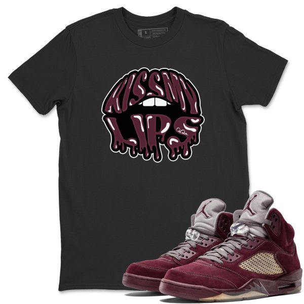 Kiss My Lips Unisex Tees - Sneaker Shirt To Match 5s Burgundy Jezsport.com