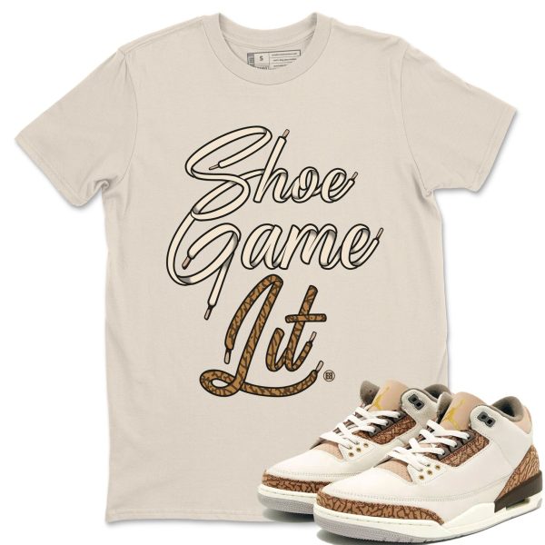 Shoe Game Lit Shoe Lace Unisex Tees - Sneaker Shirt To Match 3s Palomino Jezsport.com