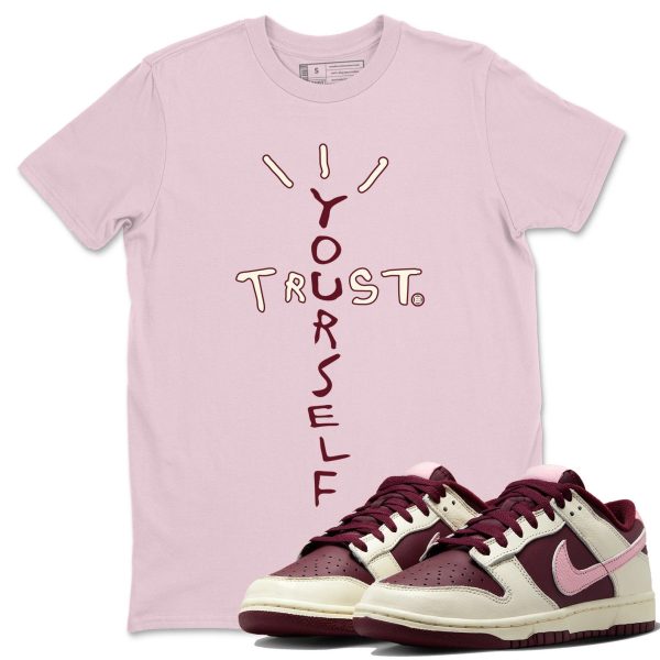 Trust Yourself Unisex Short Sleeve T-Shirt - Sneaker Shirt To Match Dunks Valentines Day Jezsport.com