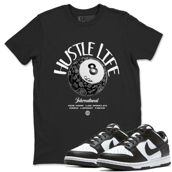 Hustle Life Unisex Crew Neck T-Shirt - Sneaker Shirt To Match Dunks Panda Black White Jezsport.com