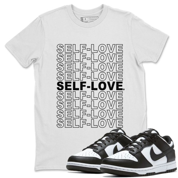 Self Love Unisex Crew Neck T-Shirt - Sneaker Shirt To Match Dunks Panda Black White Jezsport.com