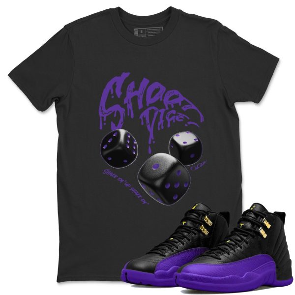 Shoot Dice Unisex T-Shirt - Sneaker Shirt To Match 12s Field Purple Jezsport.com