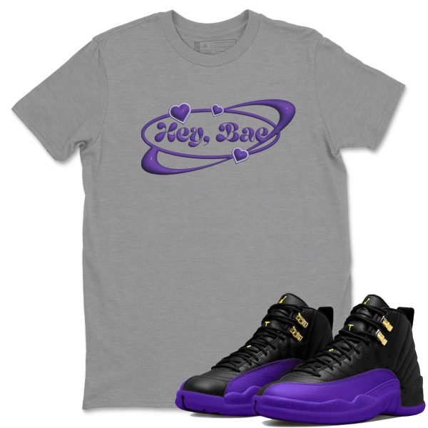 Hey Bae Unisex T-Shirt - Sneaker Shirt To Match 12s Field Purple Jezsport.com