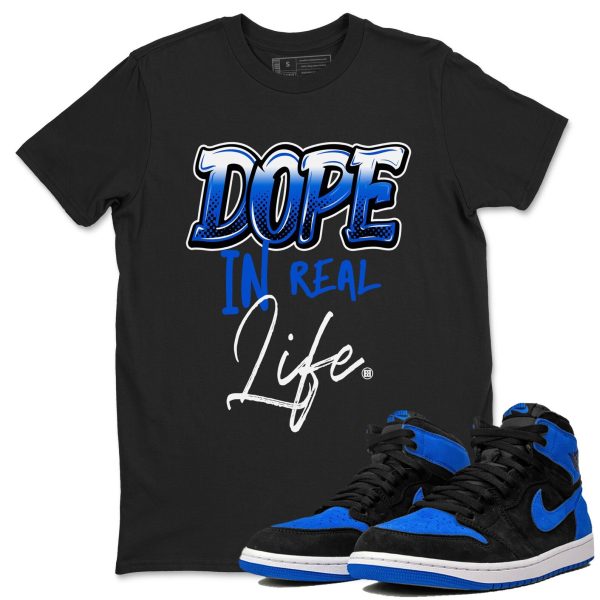 Dope In Real Life - Sneaker Shirt To Match 1s Royal Reimagined Jezsport.com