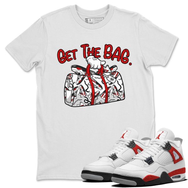 Get The Bag - Sneaker Shirt To Match 4s Red Cement Jezsport.com