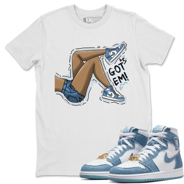 Got Em Legs - Sneaker Shirt To Match 1s Denim Jezsport.com