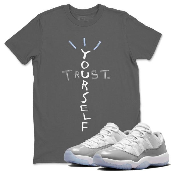 Trust Yourself Unisex Casual T-Shirt - Sneaker T-Shirt To Match 11s White Cement Jezsport.com